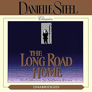 The Long Road Home Audiobook By Danielle Steel cover art