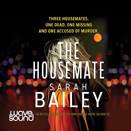 The Housemate Audiolibro Por Sarah Bailey arte de portada