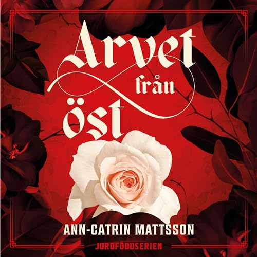 Arvet från öst Audiolivro Por Ann-Catrin Mattsson capa