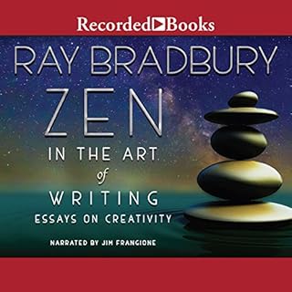 Zen in the Art of Writing Audiobook By Ray Bradbury cover art