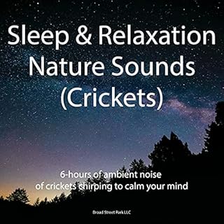 Page de couverture de Sleep & Relaxation Nature Sounds (Crickets)