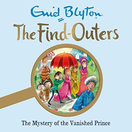 The Mystery of the Vanished Prince Audiobook By Enid Blyton cover art