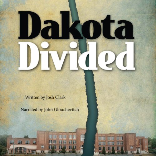 Dakota Divided Audiolivro Por Josh Clark capa