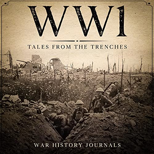 WW1: Tales from the Trenches Audiolibro Por War History Journals arte de portada