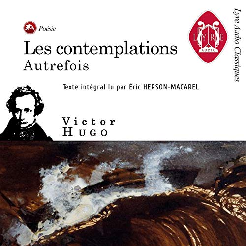 Les Contemplations. Autrefois Audiolivro Por Victor Hugo capa