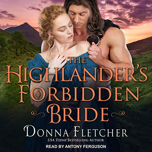 The Highlander's Forbidden Bride Audiobook By Donna Fletcher cover art