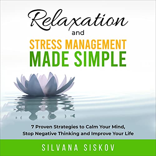 Relaxation and Stress Management Made Simple Audiolibro Por Silvana Siskov arte de portada