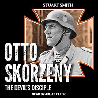 Otto Skorzeny Audiolibro Por Stuart Smith arte de portada