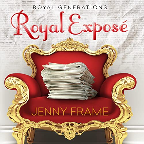 Royal Exposé Audiobook By Jenny Frame cover art