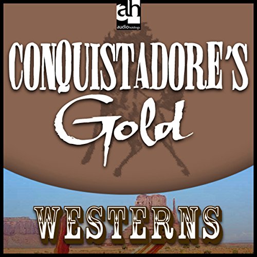 Conquistadore's Gold cover art