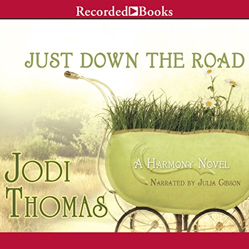 Just Down the Road Audiolibro Por Jodi Thomas arte de portada