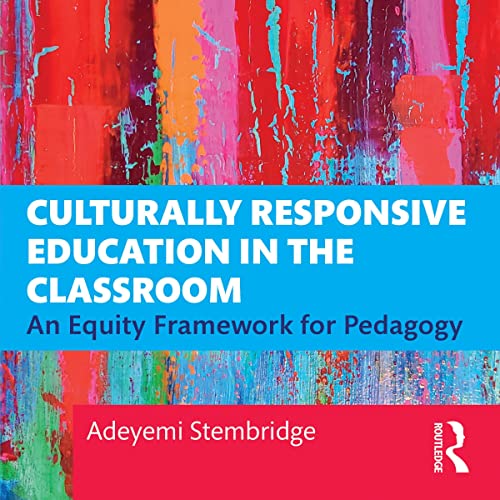 Culturally Responsive Education in the Classroom cover art