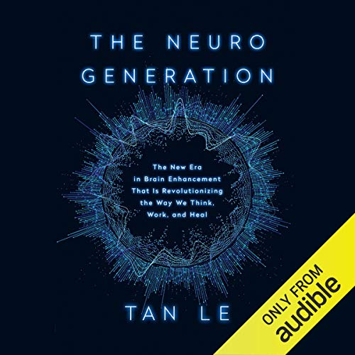 The Neurogeneration Audiobook By Tan Le cover art