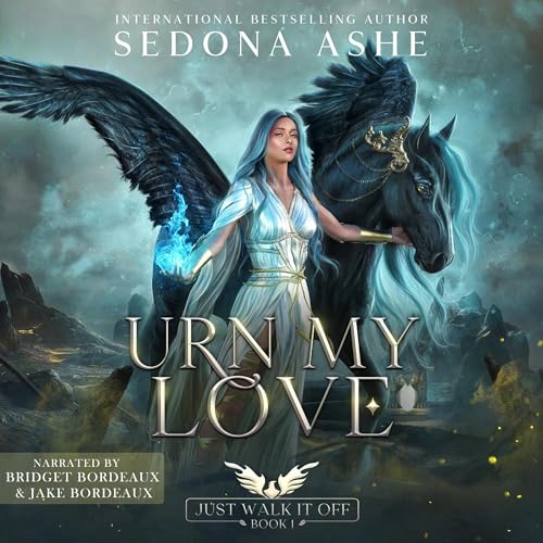 Urn My Love Audiobook By Sedona Ashe cover art