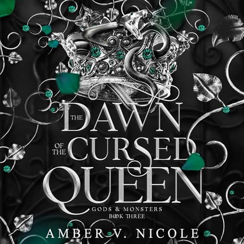 The Dawn of the Cursed Queen Audiobook By Amber V. Nicole cover art