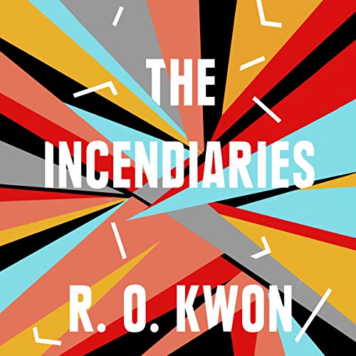 The Incendiaries Audiolivro Por R. O. Kwon capa