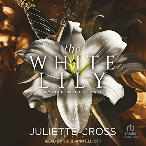 The White Lily Audiolivro Por Juliette Cross capa