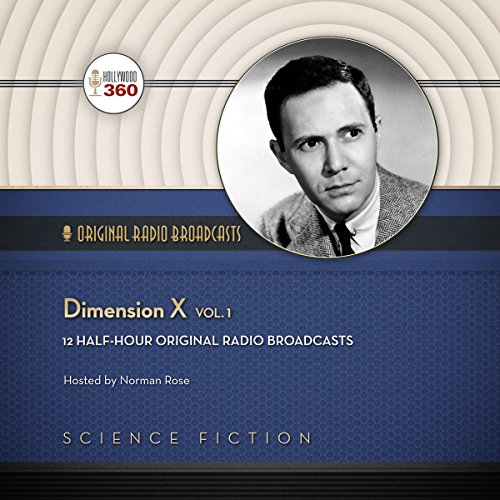 Dimension X, Vol. 1 Audiobook By Hollywood 360 cover art