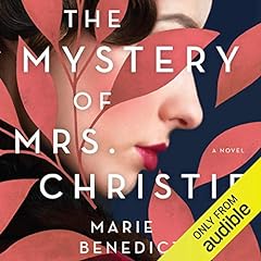 The Mystery of Mrs. Christie Audiobook By Marie Benedict cover art