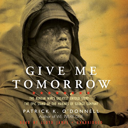 Give Me Tomorrow Audiolivro Por Patrick K. O’Donnell capa