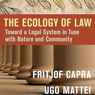 The Ecology of Law Audiolibro Por Fritjof Capra, Ugo Mattei arte de portada