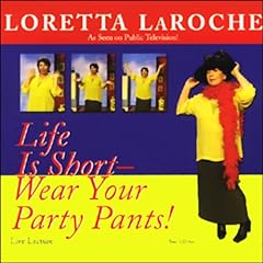 Life Is Short - Wear Your Party Pants cover art