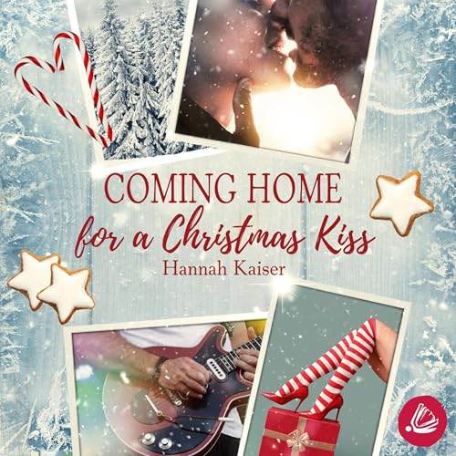 Coming Home for a Christmas Kiss Audiolibro Por Hannah Kaiser arte de portada