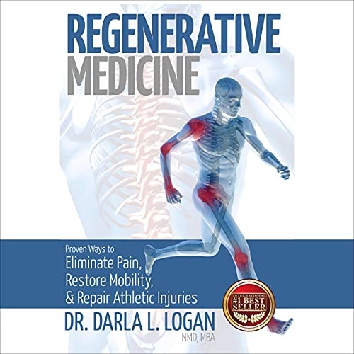 Regenerative Medicine Audiobook By Dr. Darla L. Logan cover art