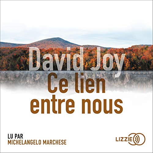 Ce lien entre nous Audiolibro Por David Joy arte de portada