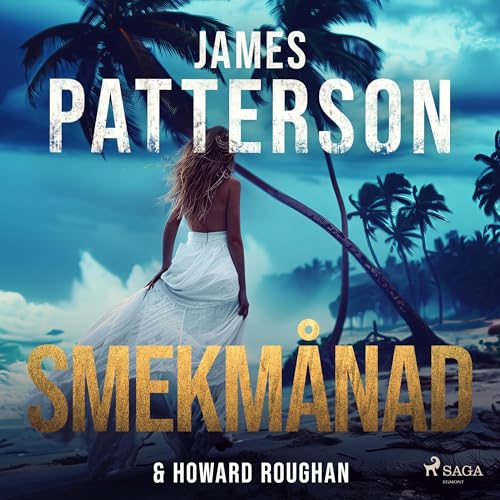 Smekmånad Audiolibro Por James Patterson, Nils Larsson - translator, Howard Roughan arte de portada