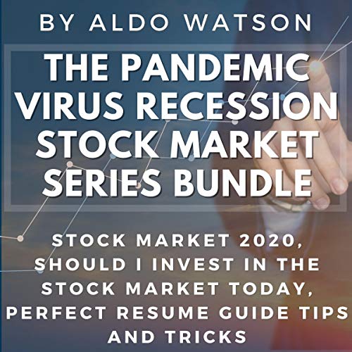 Page de couverture de The Pandemic Virus Recession Stock Market Series Bundle