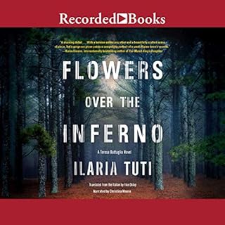 Flowers over the Inferno Audiobook By Ilaria Tuti, Ekin Oklap cover art