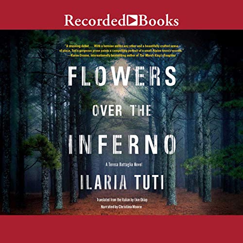 Flowers over the Inferno Audiolivro Por Ilaria Tuti, Ekin Oklap capa