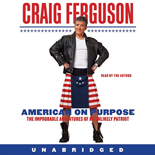 American on Purpose Audiolibro Por Craig Ferguson arte de portada