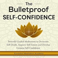 The Bulletproof Self-Confidence cover art