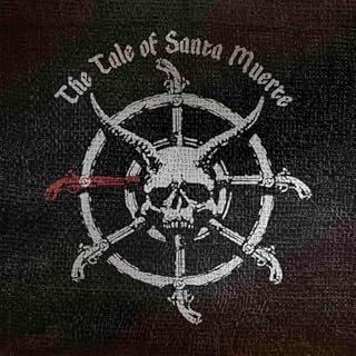 The Tale of Santa Muerte cover art