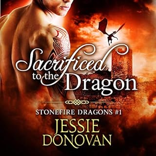 Sacrificed to the Dragon Audiobook By Jessie Donovan cover art