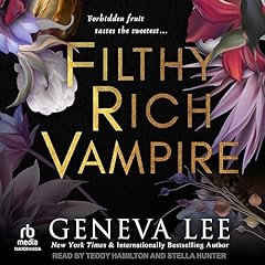 Couverture de Filthy Rich Vampire