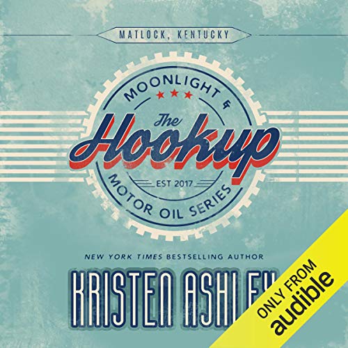 The Hookup Audiobook By Kristen Ashley cover art