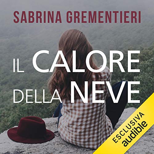 Couverture de Il calore della neve