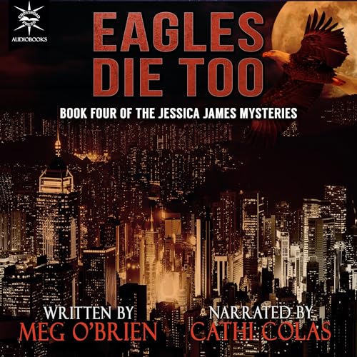 Eagles Die Too Audiolivro Por Meg O'Brien capa