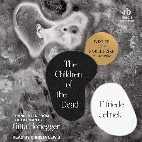 The Children of the Dead Audiolivro Por Elfriede Jelinek, Gitta Honegger - translator capa