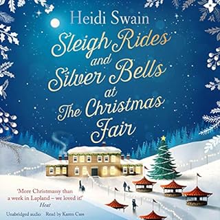 Sleigh Rides and Silver Bells at the Christmas Fair Audiobook By Heidi Swain cover art