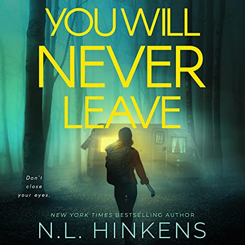 You Will Never Leave Audiolibro Por N.L. Hinkens arte de portada