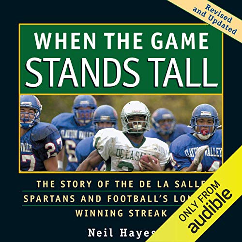 When the Game Stands Tall Audiobook By Neil Hayes cover art