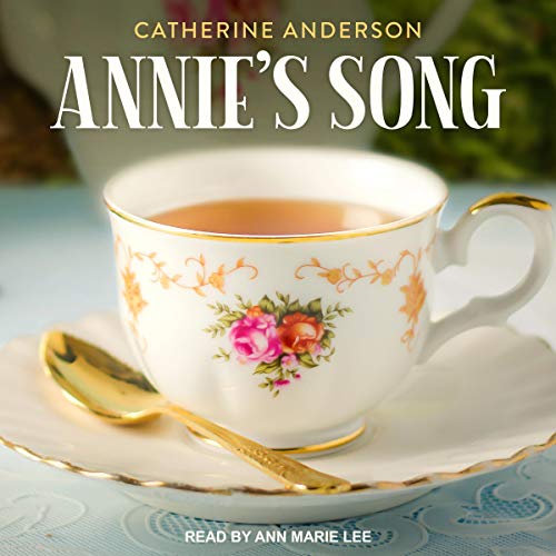 Annie’s Song Audiolibro Por Catherine Anderson arte de portada