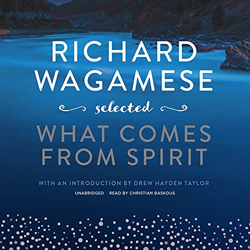 Richard Wagamese Selected Audiolibro Por Drew Hayden Taylor - editor, Richard Wagamese arte de portada