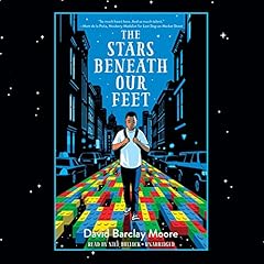 The Stars Beneath Our Feet Audiolibro Por David Barclay Moore arte de portada