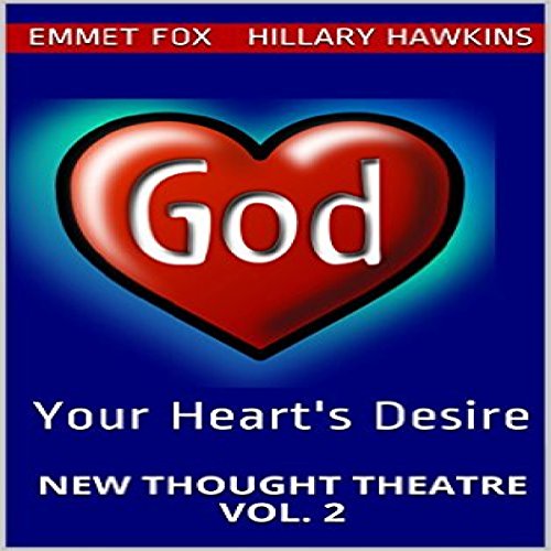 Your Heart's Desire Audiolivro Por Emmet Fox, Hillary Hawkins capa