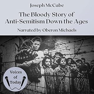 The Bloody Story of Anti-Semitism Down the Ages cover art